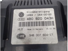 Recambio de mandos climatizador para audi a6 berlina (4b2) 2.5 tdi referencia OEM IAM 4B0820043H 5HB00760417 