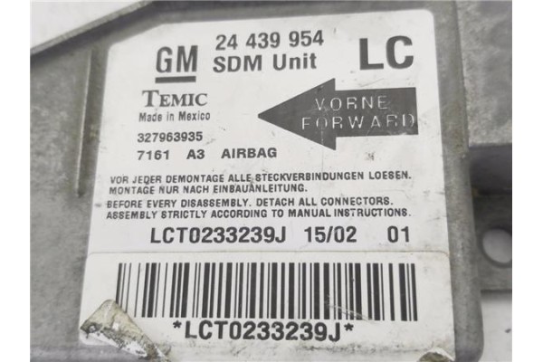 Recambio de centralita airbag para opel corsa c referencia OEM IAM 24439954LC 327963935 