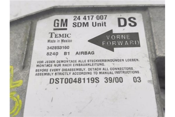 Recambio de centralita airbag para opel corsa c 1.2 referencia OEM IAM 24417007 342853160 
