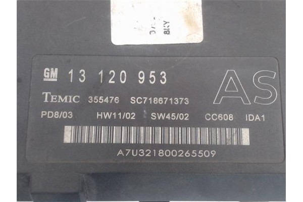 Recambio de centralita para opel vectra c berlina referencia OEM IAM 13120953/SC718671373 A7U321800265509/355476 