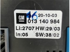 Recambio de mandos climatizador para opel zafira a 2.0 dti 16v referencia OEM IAM 013140984  