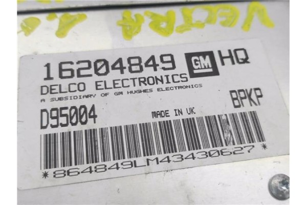 Recambio de centralita para opel vectra a 1.6 4x4 referencia OEM IAM 16204849 D95004 