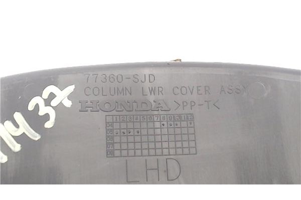 Recambio de embellecedor columna direccion para honda fr-v (be) 1.7 referencia OEM IAM 77360SJDG01ZA 77350SJDG01ZA 