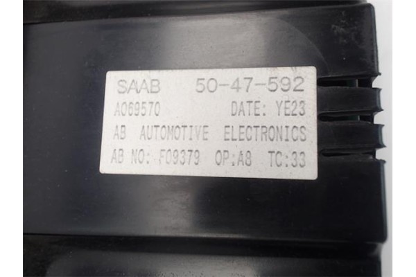 Recambio de mandos climatizador para saab 9-5 berlina referencia OEM IAM 5047592 A069570 